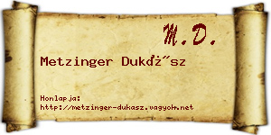 Metzinger Dukász névjegykártya